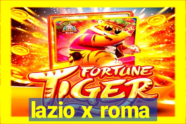 lazio x roma